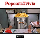 PopcornTrivia Promotional Office Space Google